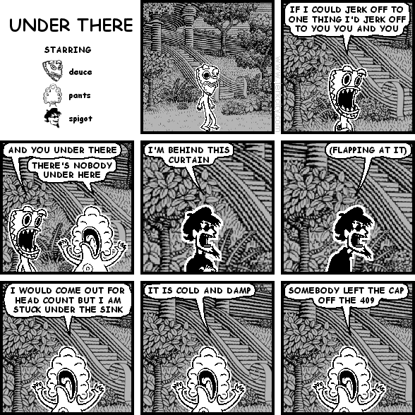 UNDER THERE
