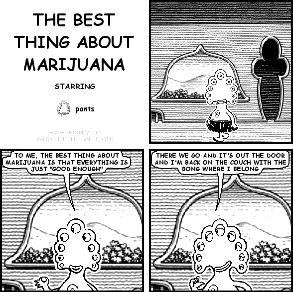 THE BEST THING ABOUT MARIJUANA
