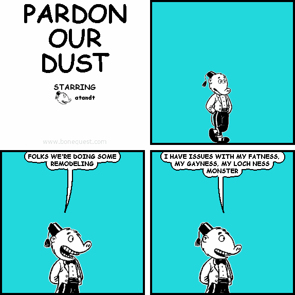 PARDON OUR DUST