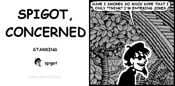 SPIGOT, CONCERNED