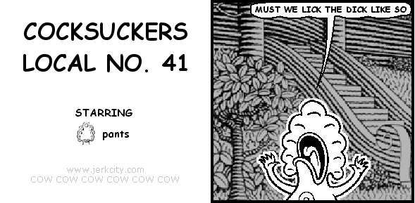 COCKSUCKERS LOCAL NO. 41