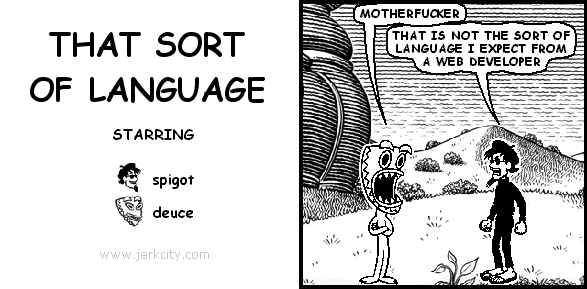 THAT SORT OF LANGUAGE