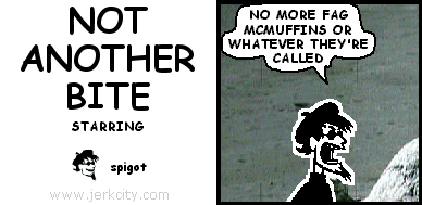 NOT ANOTHER BITE